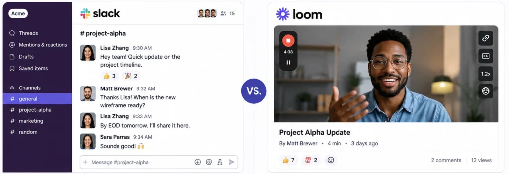 Comparison between internal communication software for instant messaging in Slack vs asynchronous video recording in Loom.